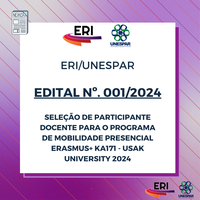 Edital N° 001/2024 - ERI/Unespar - Seleção de Participante Docente para o Programa de Mobilidade Presencial ERASMUS+ KA171 – Usak University 2024